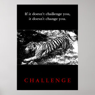 Poster Wild Tiger Motivational Challenge Quote