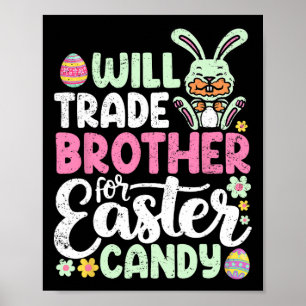 Poster Will Trade Broder Pour Pâques Bonbons Amusant Enfa