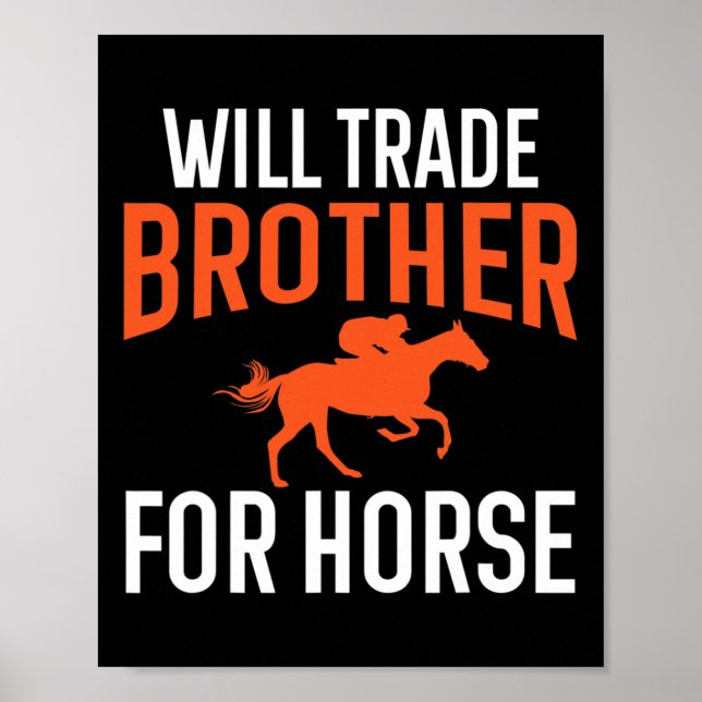 Poster Will Trade Brother Pour Cheval Équitation Même (Devant)