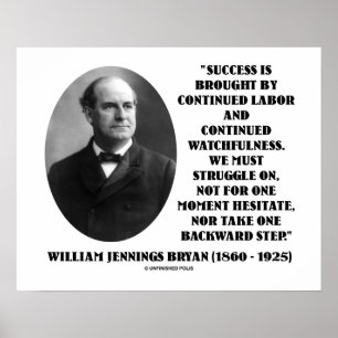 Poster William Jennings Bryan Réussite Travail Veille
