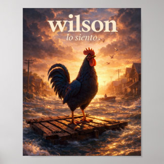 Poster Wilson Lo Siento – Coq dans une ville inondée”