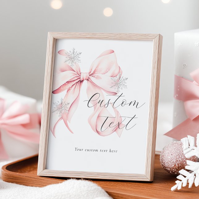 Poster Winter Pink Bow Custom Text Table Sign (Créateur téléchargé)