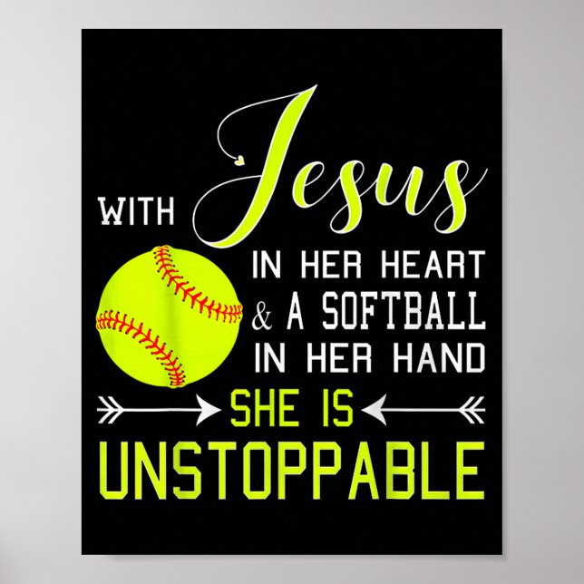Poster With Jesus In Her Heart And A Softball She Is Unst (Devant)