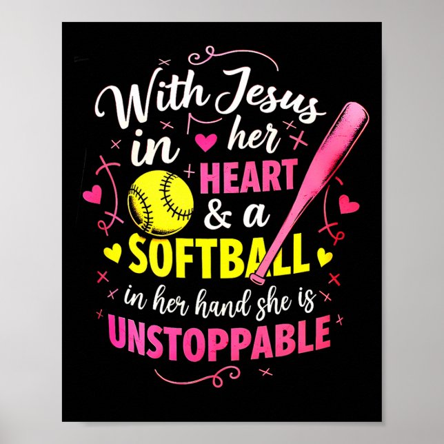 Poster With Jesus In Her Heart And A Softball She Is Unst (Devant)