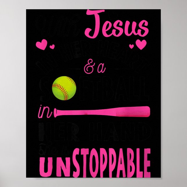 Poster With Jesus In Her Heart And A Softball She Is Unst (Devant)