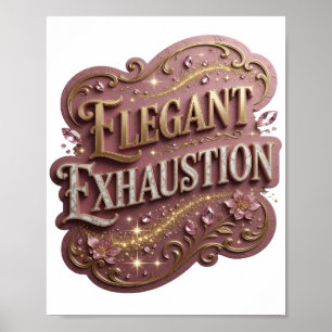 Poster Witty Gold ÉPUISEMENT ÉLÉGANT