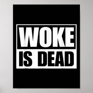 Poster Woke Est Mort Drôle Humour Sarcastique Slogan Dit