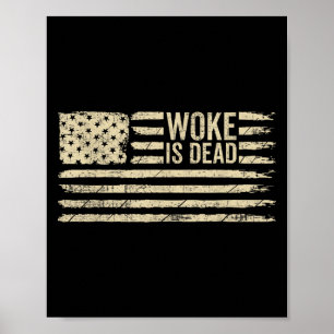 Poster Woke est mort drôle Slogan sarcastique Drapeau amé