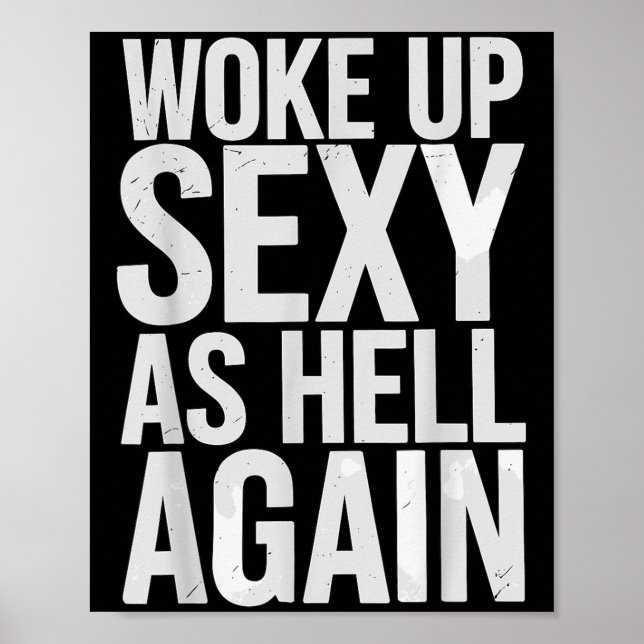 Poster Woke Up Y As Hell Again Motivational Quote  (Devant)