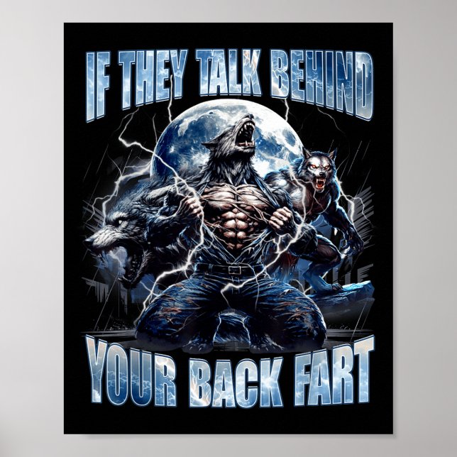 Poster Wolf If They Talk Behind Your Back Fart Funny Crin (Devant)