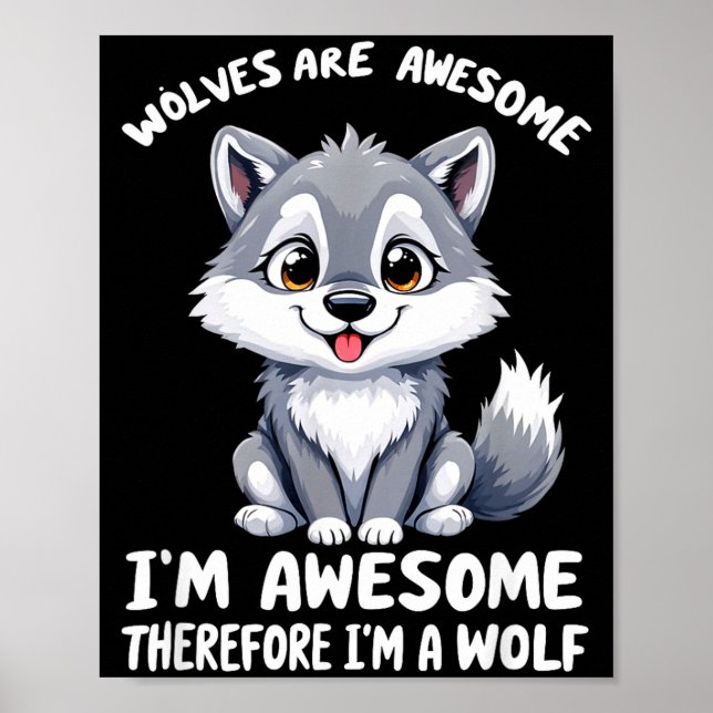 Poster Wolves Are Awesome Funny Wolf Gif Zookeeper  (Devant)