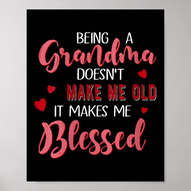 Poster Womens Being A Grandma Doesn't Make Me Old It Make (Devant)