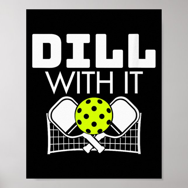 Poster Womens Dill With It Funny Ckleball Paddle And Net  (Devant)