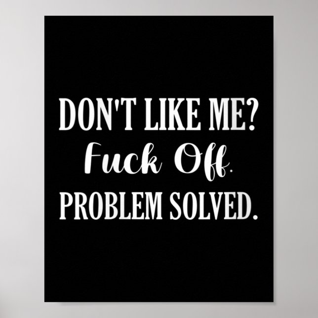 Poster Womens Don't Like Me_ For Off. Problem Solved V-ne (Devant)