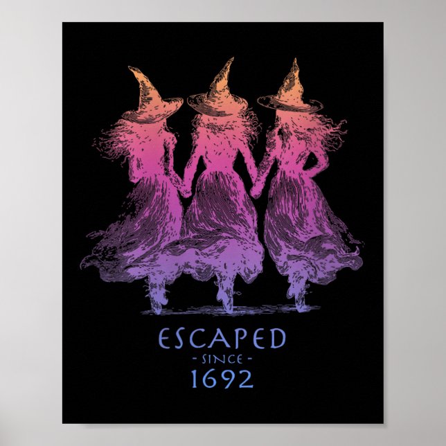 Poster Womens Escaped Since 1692 Funny Witch Halloween De (Devant)
