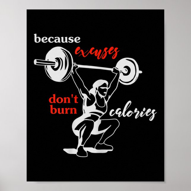Poster Womens Excuses Don't Burn Calories I Motivational  (Devant)
