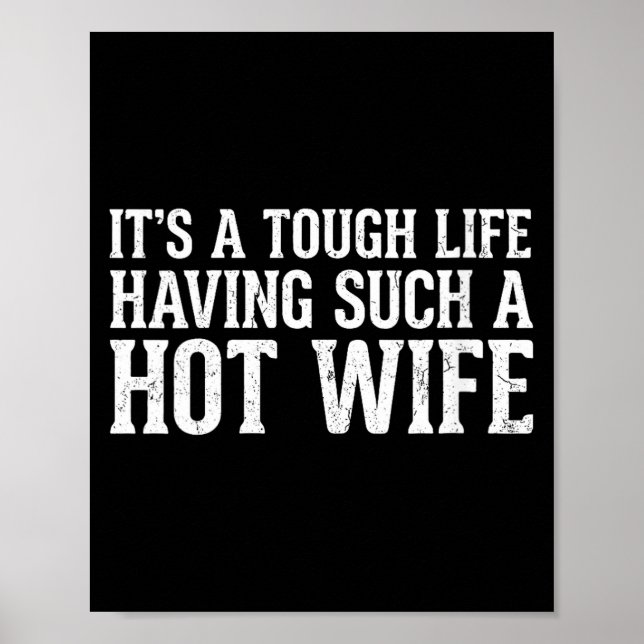Poster Women's Funny Quotes It’s A Tough Life Having Such (Devant)