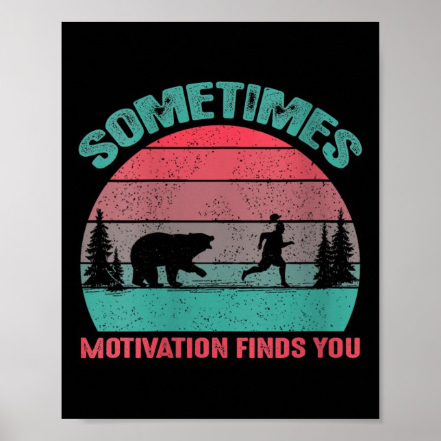 Poster Womens Funny Running Motivational Sometimes Motiva (Devant)