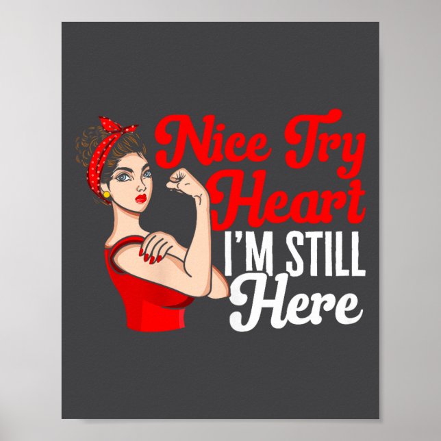 Poster Womens Heart Disease Awareness Nice Try Heart I'm  (Devant)