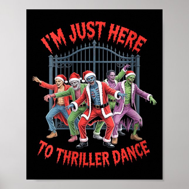 Poster Womens I'm Just Here To Thriller Dance Zombie Chri (Devant)