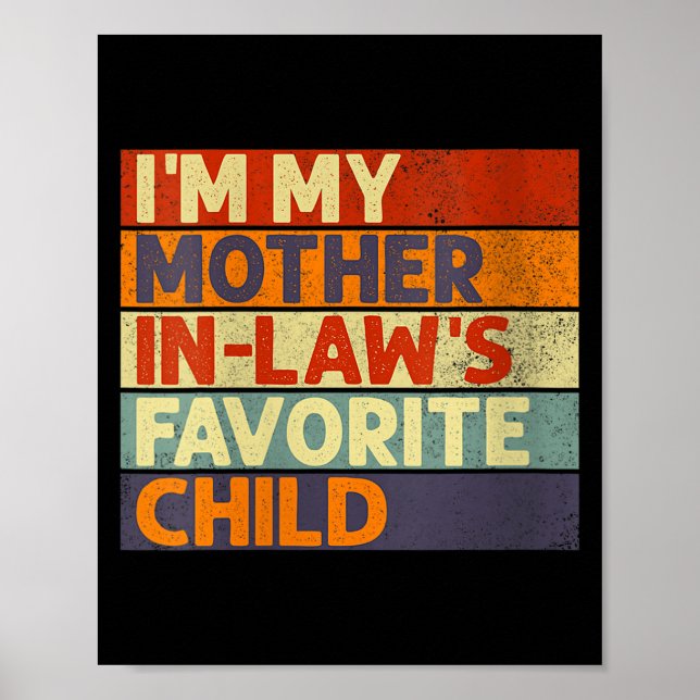 Poster Womens I'm My Mother In Law's Favorite Child Funny (Devant)