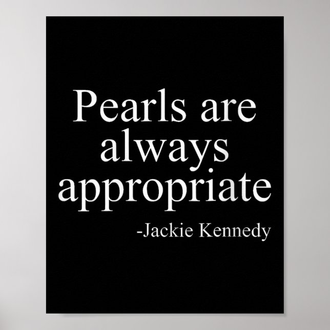 Poster Womens Pearls Are Always Appropriate Jackie Kenned (Devant)