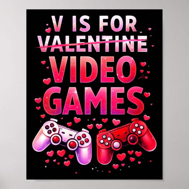Poster Women's V Is For Video Games Funny Valentines Game (Devant)