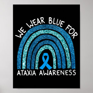 Poster Womens We Wear Blue For Ataxia Awareness Rainbow G