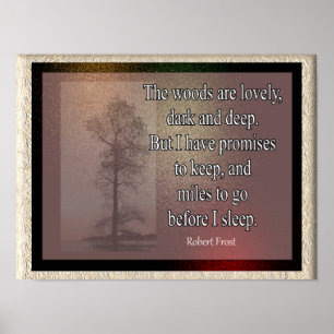Poster Woods are lovely- Robert Frost quote - art print