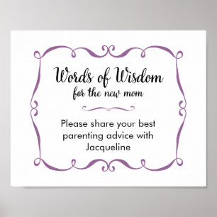 Poster Words of Wisdom Advice for New Mom Sign