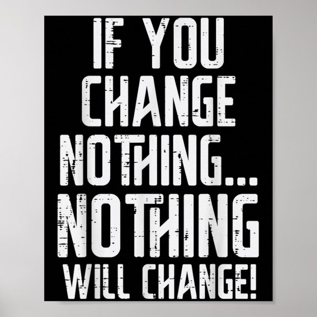 Poster Workout If You Change Nothing Gym Insrational Wome (Devant)