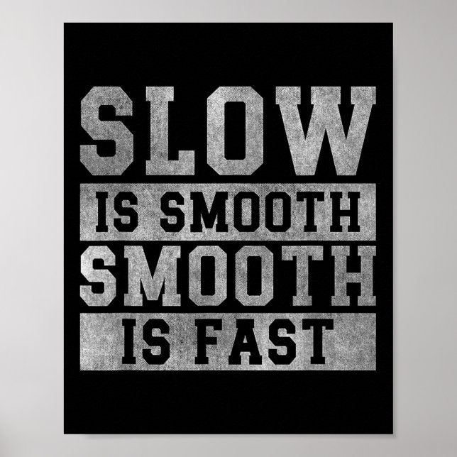 Poster Workout Slow Is Smooth, Sitive Quote Motivational  (Devant)