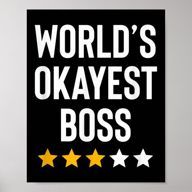 Poster Worlds Okayest Boss Funny Birthday Christmas Gag G (Devant)