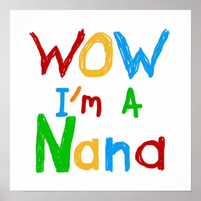 Poster WOW Je suis un T-shirts et cadeaux Nana (Devant)