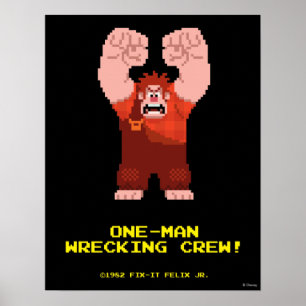 Poster Wreck-It Ralph : One-Man Wrecking Crew!