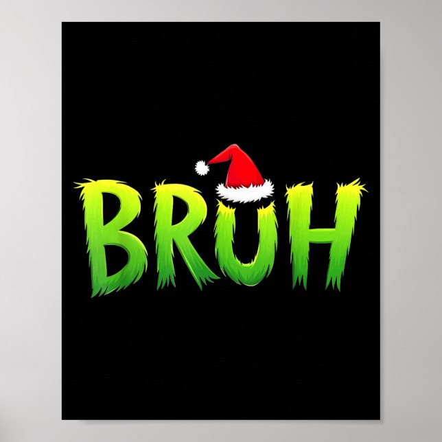 Poster Xmas Bruh Christmas Kids Teens Boys Funny Christma (Devant)