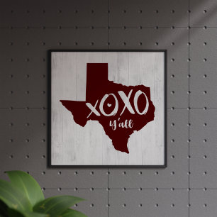 Poster XOXO, Y'all - Forme d'état du Texas Maroon