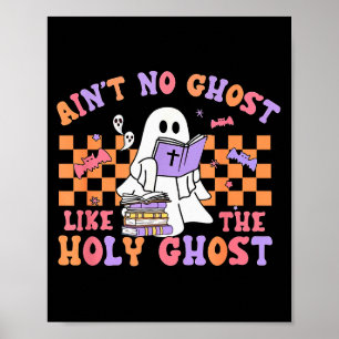 Poster Y a pas de fantôme comme le Saint-Esprit drôle chr