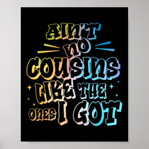 Poster Y'a pas de cousins comme ceux que j'ai Cousin drôl