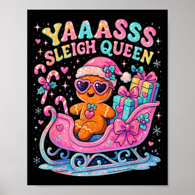 Poster Yaas Sleigh Queen Cute Gingerbread Christmas Tee  (Devant)