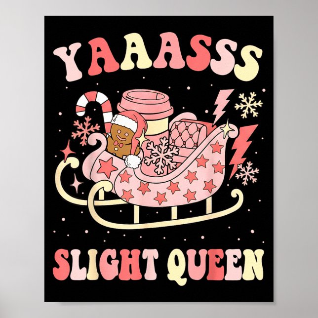 Poster Yaas Sleigh Queen Sleigh Girl Matching Christmas P (Devant)