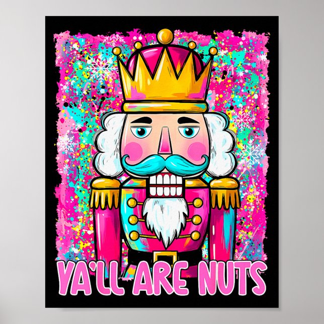 Poster Y'all Are Nuts Nutcracker Merry Christmas Funny Xm (Devant)