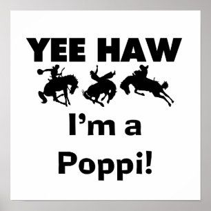 Poster Yee Haw Je suis un Poppi T-shirts et cadeaux