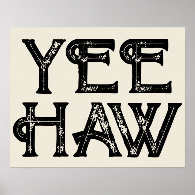 Poster Yeehaw Typographie Western Wall Ranch Cabine Accue (Devant)