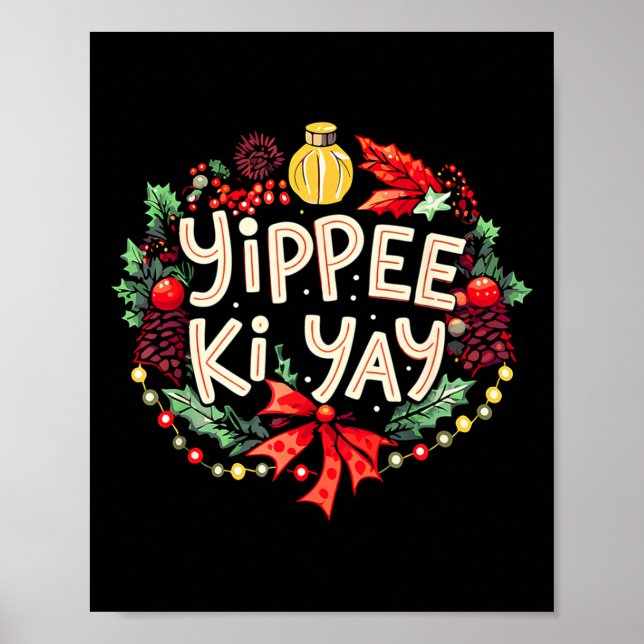 Poster Yippee-ki-yay Funny Christmas Party Long Sleeve  (Devant)