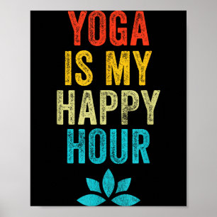 Poster Yoga Est Mon Heure Heureuse Mème Vintage Drôle Dir