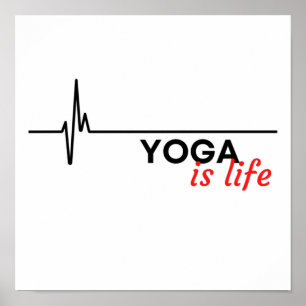 Poster Yoga is life.
