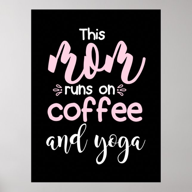 Poster Yoga Lover | Cette Maman Fait Du Café Et Du Yoga (Devant)