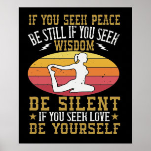 Poster Yoga - Si Vous Cherchez La Paix Soit Toujours