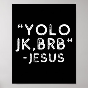 Poster Yolo Jk Brb Jesus Drôle Pâques Jour Bible Vintage 